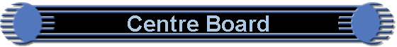 Centre Board
